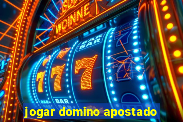 jogar domino apostado